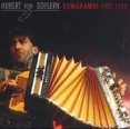 Hubert Von Goisern Eswaramoi 1992 - 1998 Формат: Audio CD Дистрибьютор: Ariola Лицензионные товары Характеристики аудионосителей 2000 г Сборник: Импортное издание инфо 12759z.