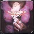 American Hi-Fi Flavor Of The Weak Формат: CD-Single (Maxi Single) Дистрибьютор: Island Records Лицензионные товары Характеристики аудионосителей 2001 г : Импортное издание инфо 13386z.